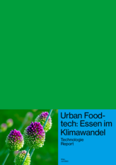 Technologie-Report Urban Foodtech Ansicht des Titelblatts des Technologiereport Urban Foodtech in deutscher Sprache